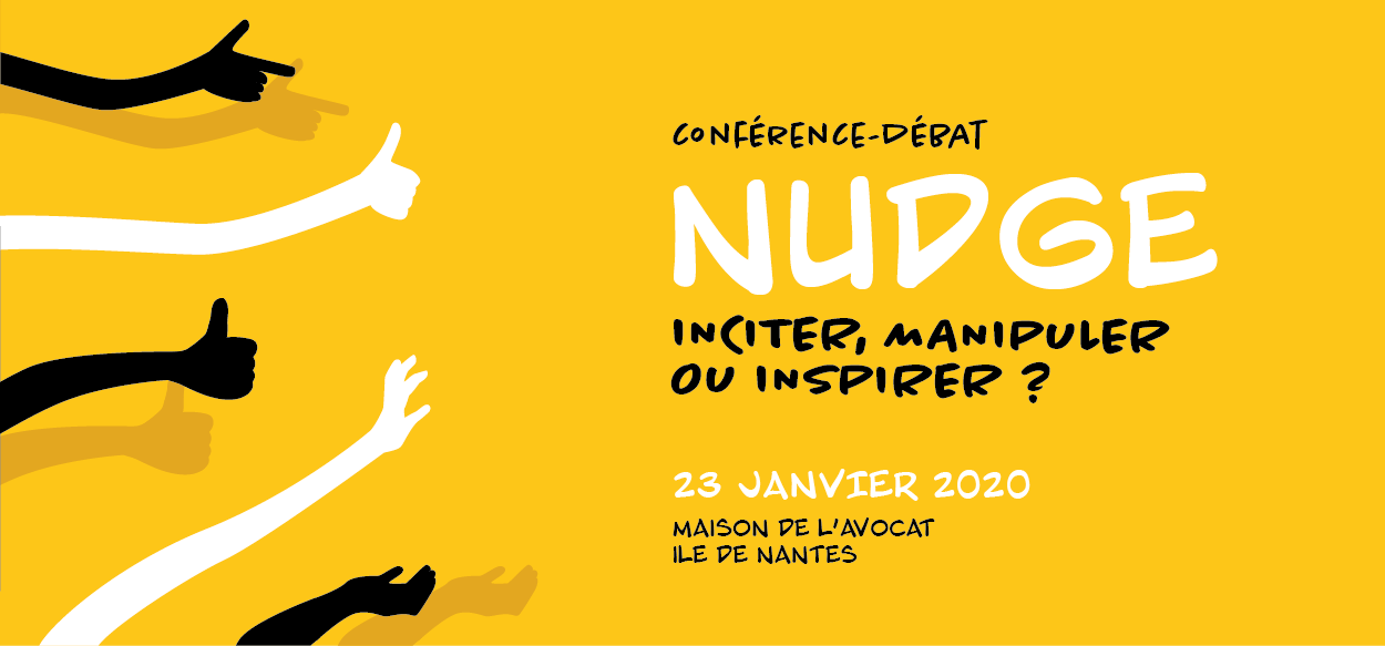 Retour sur la conférence : NUDGE, inciter, manipuler ou inspirer ?